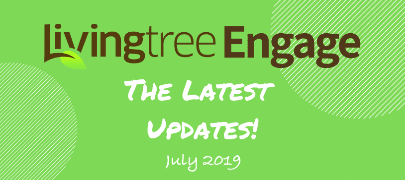Livingtree Engage Updates