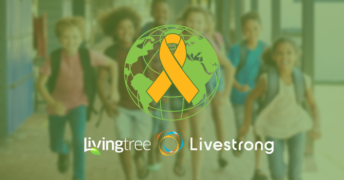 Read more about the article Livingtree Launches Children’s Cancer Awareness Month Fundraising Challenge in Partnership with the Livestrong Foundation